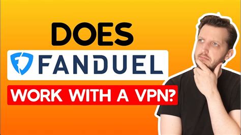does vpn work for fanduel
